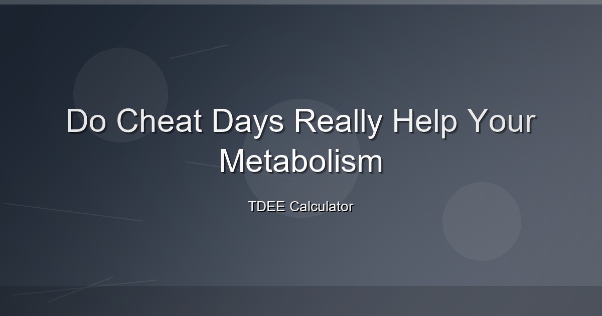 Do Cheat Days Really Help Your Metabolism