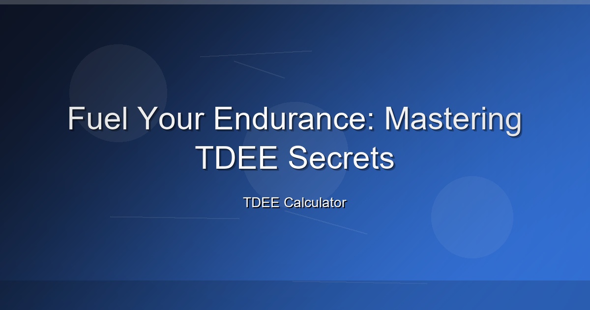 Fuel Your Endurance: Mastering TDEE Secrets
